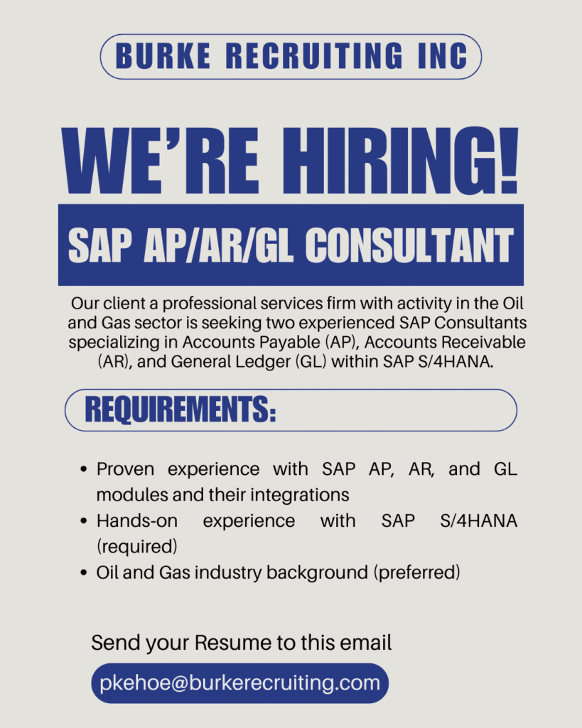 SAP AP/AR/GL Consultant working remotely on financial integrations in S/4HANA for the Oil and Gas industry.