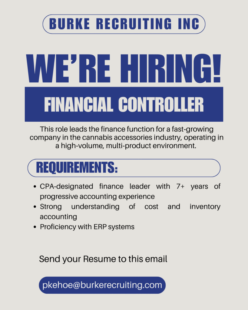 Financial Controller in Vancouver job opportunity at cannabis accessories company