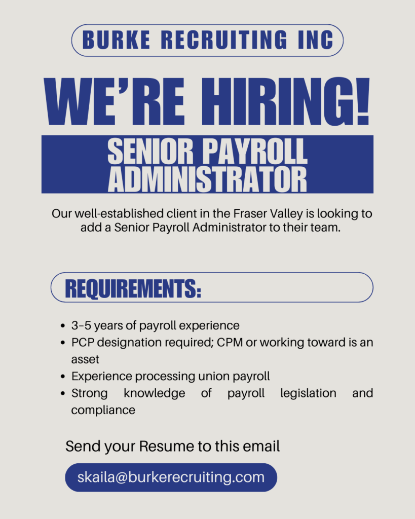 Certified payroll professional reviewing payroll records and using Dayforce software for a Senior Payroll Administrator role in Fraser Valley at a growing organization.